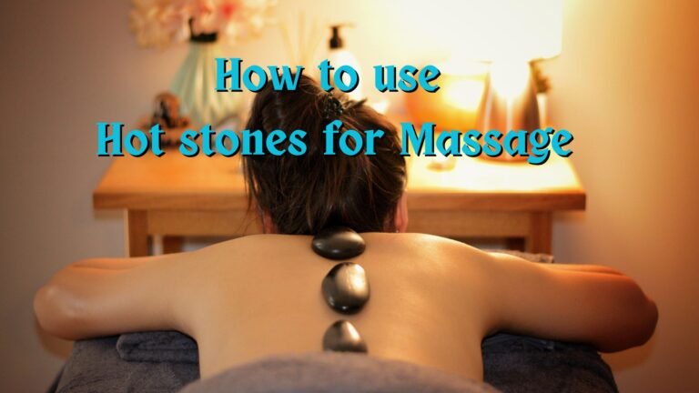 hot stones for massage
