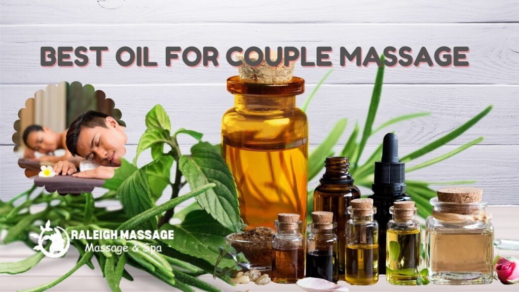 best oil for couple massage