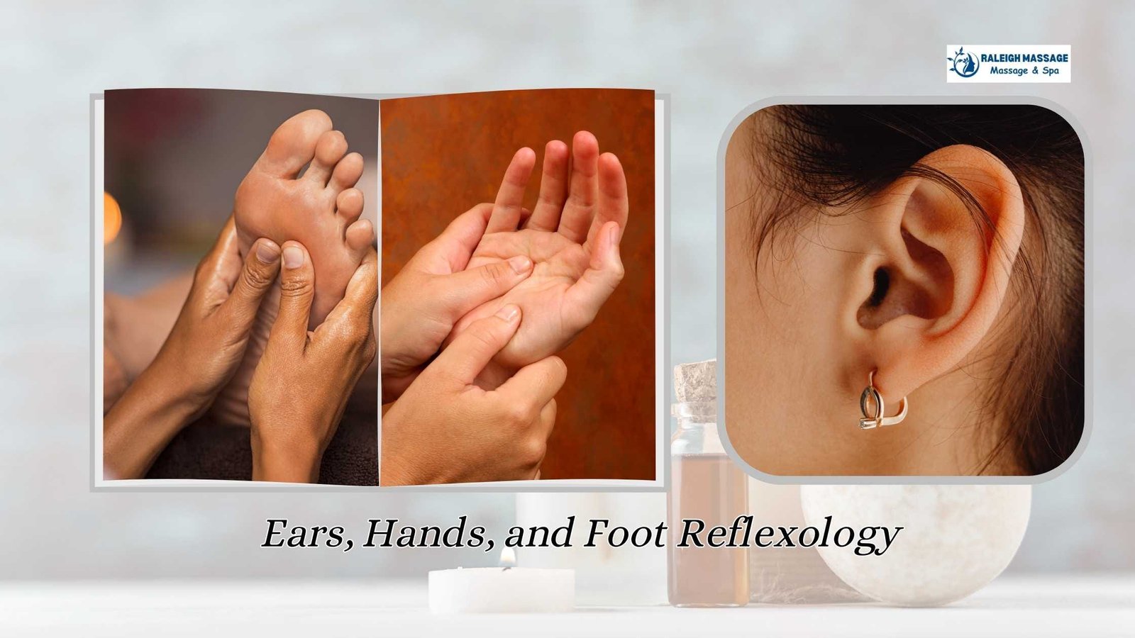 Ears, Hands, and Foot Reflexology