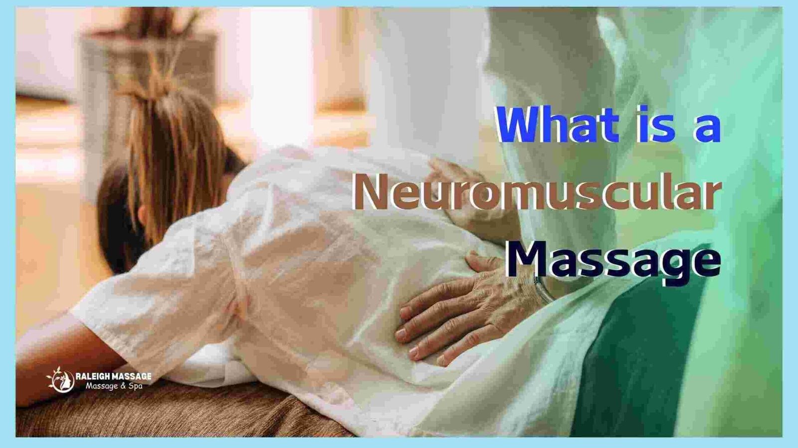 Neuromuscular Massage Near Me